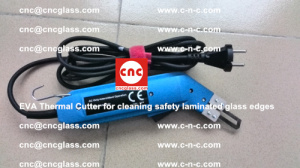 EVA Thermal Cutter for cleaning safety laminated glass edges (63)